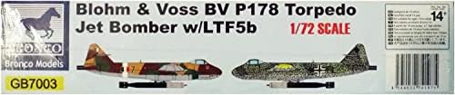Bronco BNCGB7003 1:72 BLOHM & VOSS BV P178 TORPEDO JET מפציץ W/LTF5B [ערכת בניית דגם]